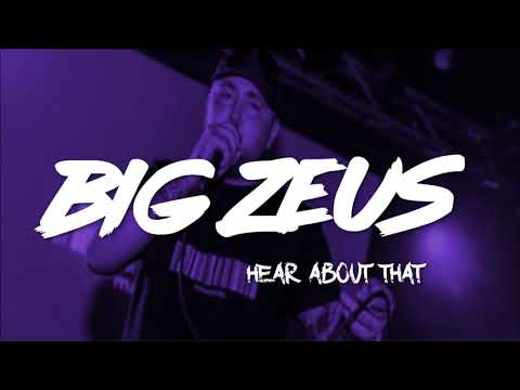 Big Zeus - Hear about that (Prod. by MR SKANDAL X Mr Harrington)