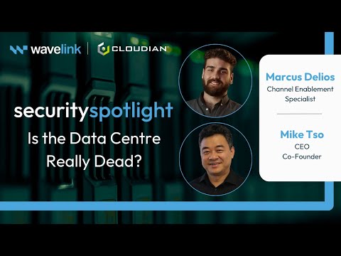 Cloudian Security Spotlight: Is the Data Centre Really Dead?