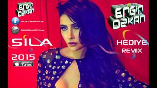 Sıla   Hediye  ( Dj Engin Özkan MİX )