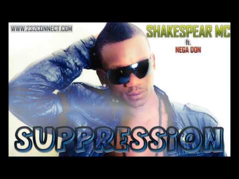 Shakespear Suppression ft Nega Don Sierra Leone Music 2013