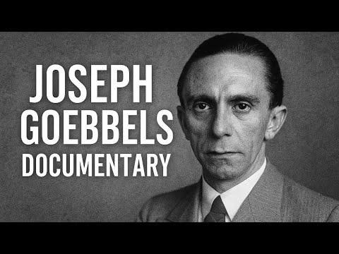 Joseph Goebbels – Architect of Nazism