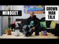 BODYBUILDING MINDSET | GROWN MAN TALK | KELLY BROWN
