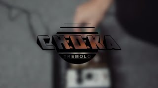 Choka Tremolo
