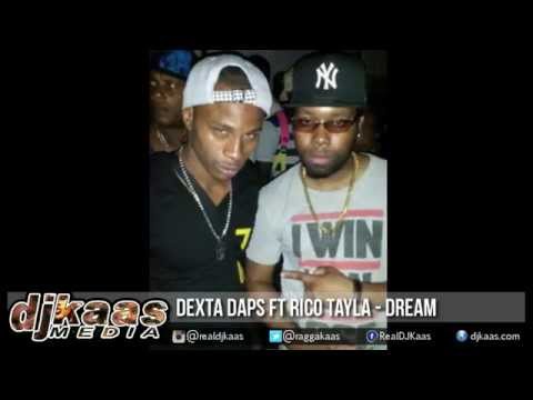 Dexta Daps - Dream (ft Rico Tayla)