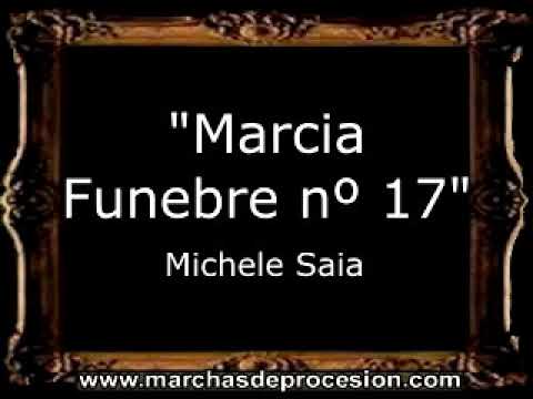 Marcia Funebre nº 17 - Michele Saia [IT]
