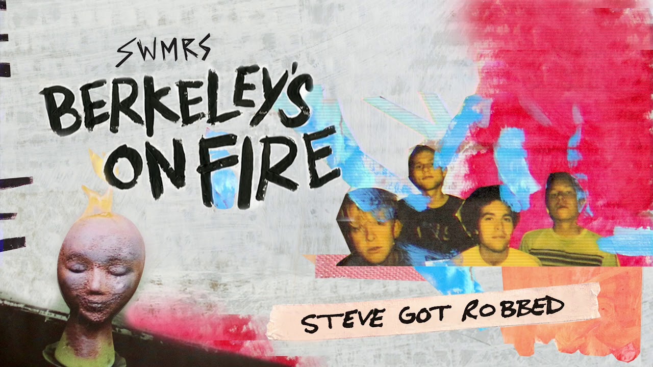 SWMRS - Steve Got Robbed (Official Audio)
