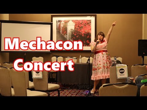 Mechacon 2017 Live Concert Digest!