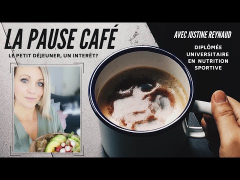 Pause Café 2 épisode #2 : Le petit déjeuner