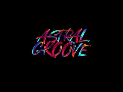 Astral Groove - Symphony of Goddess (Trance Music)