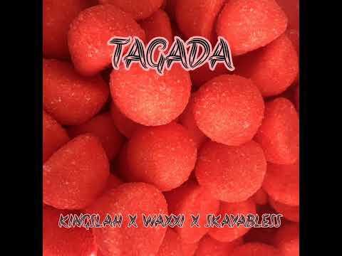 Kingslah  X  Waxxi  X  Skayabless    TAGADA      titre hors projet son officiel
