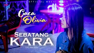 Download lagu Caca Olivia Sebatang Kara... mp3