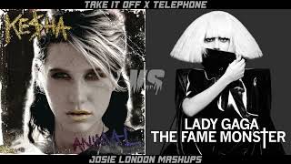 Lady Gaga x Ke$ha - Take It Off x Telephone | MASHUP