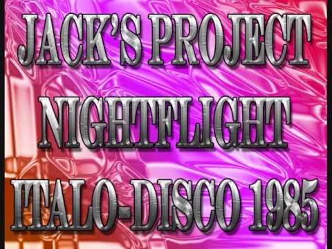 Jack's Project Nightflight 1985 Italo Disco