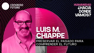Preservar el pasado para comprender el futuro