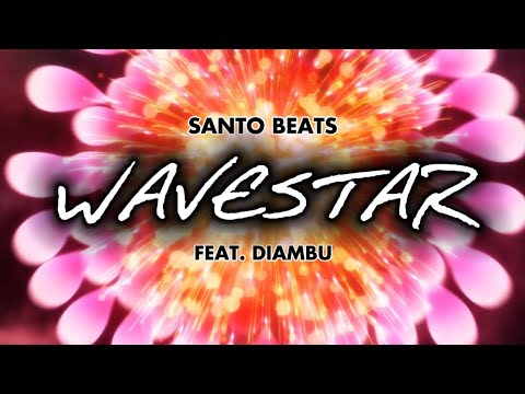 SANTO BEATS - WAVESTAR (FEAT. DIAMBU)