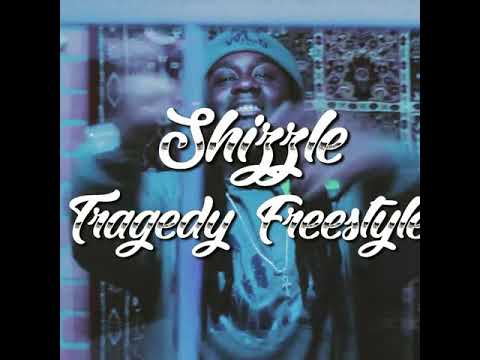 $hizzle-tragedy freestyle