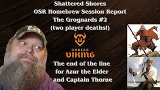 D&D Homebrew Session Report - The Grognards #2: Two PC's meet their untimely end.