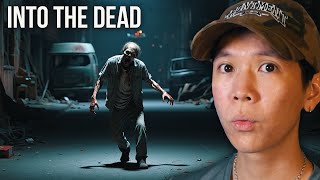 We're surviving in a zombie apocalypse... (Into The Dead: Our Darkest Days)