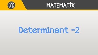 Determinant -2  Matematik  Hocalara Geldik