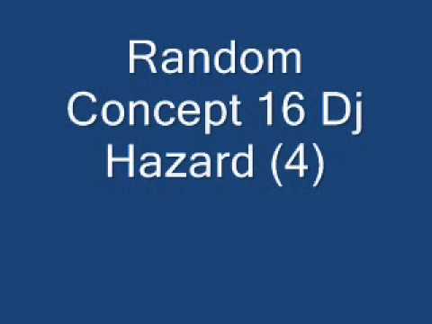 Random Concept 16 Dj Hazard 4.wmv