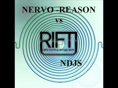 Reason & Rift NDJS mashup ( Dirty South,Michael Brun vs NERVO & Hook N Sling)