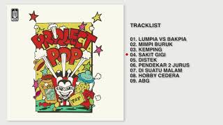 Download lagu Project Pop - Album Lumpia Vs Bakpia | Audio HQ mp3