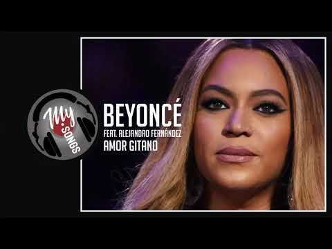 Beyoncé & Alejandro Fernández - Amor Gitano