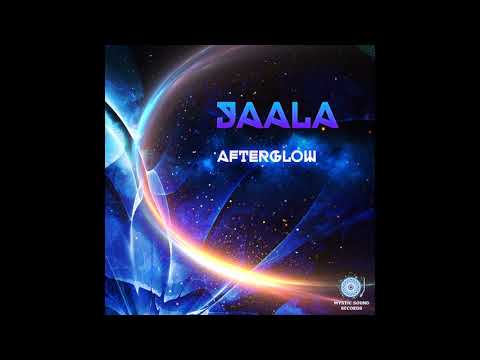 Jaala – Afterglow EP 2018