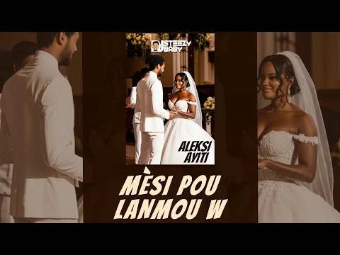 Mèsi Pou Lanmou w feat. Aleksi Ayiti & Chi Zoe Beats