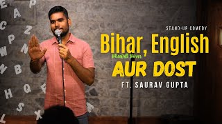 Download lagu Bihar English & Dost | Indian Stand Up Comedy | Saurav Gupta mp3