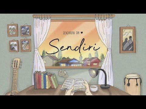 Dengarkan Dia - Sendiri (Official Lyric Video)