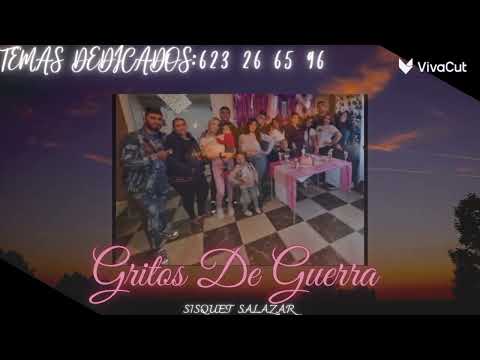 SISQUET SALAZAR - GRITOS DE GUERRA