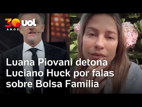 Luana Piovani detona Luciano Huck após falas sobre o Bolsa Família: 'Peixe morre pela boca'