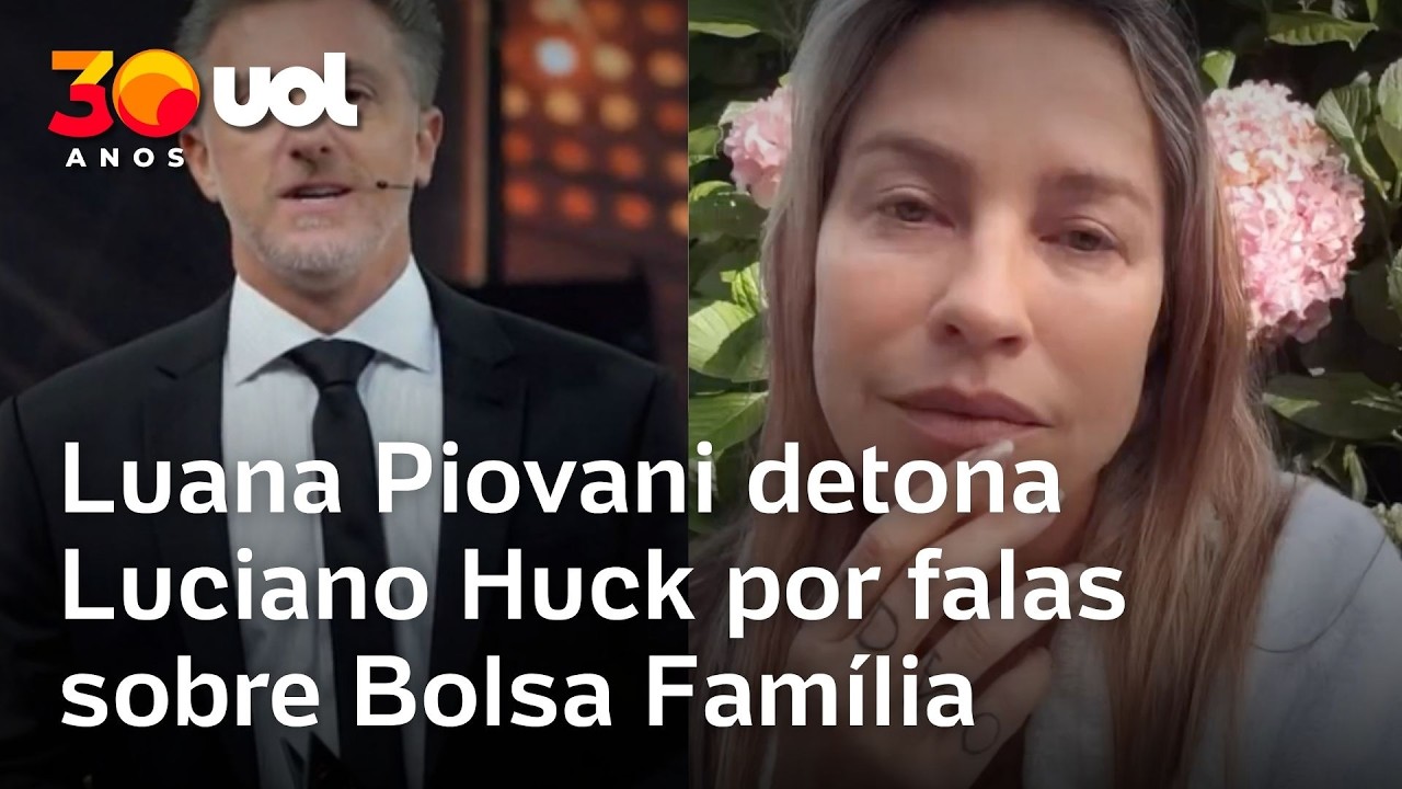 Luana Piovani detona Luciano Huck após falas sobre o Bolsa Família: 'Peixe morre pela boca'