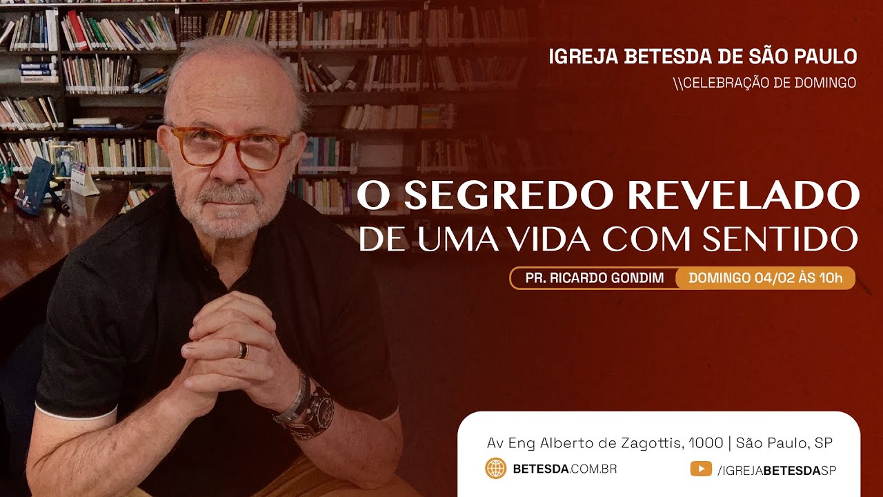 O SEGREDO REVELADO DE UMA VIDA COM SENTIDO | RICARDO GONDIM | 4/2/24