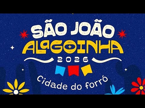 PROGRAMAÇÃO SÃO JOÃO DE ALAGOINHA 2026