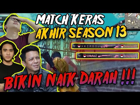 GILA !!! MATCH SUPER KERAS DI AKHIR SEASON 13 BARENG IDOLA BIKIN NAIK DARAH !!! - PUBG MOBILE