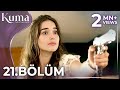 KUMA 21 Bölüm Yeni Diziler 2025 KUMA Türk Dizileri