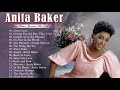 Anita Baker Greatest Hits Full Album 2023 Best Classic Soul Music Of Anita Baker