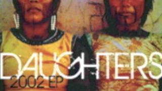 Daughters - A Room Full of Hard-ons and Nowhere to Sit Down