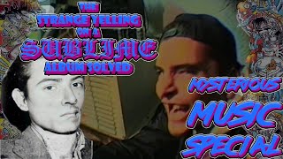 The Strange Yelling on a SUBLIME Album Solved - MYSTERIOUS MUSIC Special