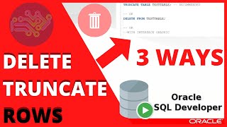 ORACLE SQL TUTORIAL: Delete all rows from table oracle 3 WAYS | TRUNCATE AND DELETE