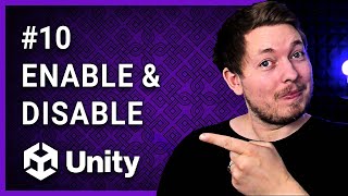 #10 | ENABLE/DISABLE COMPONENTS & GAMEOBJECTS 🎮 | Unity For Beginners | Unity Tutorial