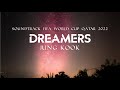 JUNGKOOK - DREAMERS (Lyric Soundtrack FIFA WORLD CUP QATAR 2022)