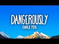 Charlie Puth - Dangerously