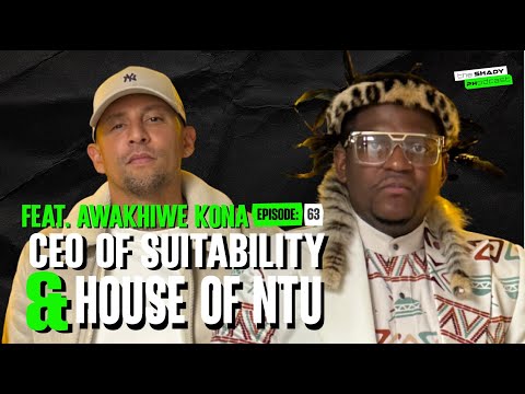 Episode 63 | The Shady PHodcast: Awakhiwe Kona | From Actuarial Science - Dressing Shaka iLembe Cast