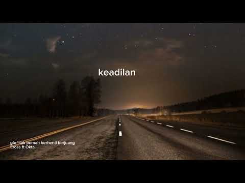 Gie | Tak Pernah Berhenti Berjuang - Eross Ft Okta (Lirik Lagu)