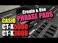 CASIO CT X5000 PHRASE PADS Create Use CASIO CT X3000