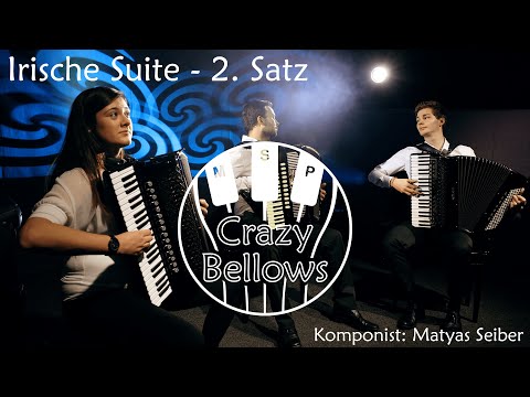 Irische Suite 2. Satz (Reel) - Matyas Seiber | Akkordeontrio Crazy Bellows