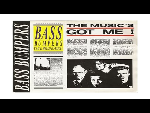 Bass Bumpers Feat E.Mello & Felicia ‎– The Music's Got Me! (A1 Charismatic Mix)(1992)